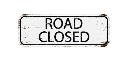 The road is closed. An old, worn road sign that says "The road is closed." Rectangular information plateのイラスト素材