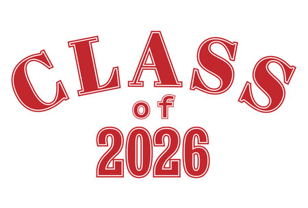 Class of 2026. Lettering for a graduating class, a reunion, or a special event. Vector for printing...