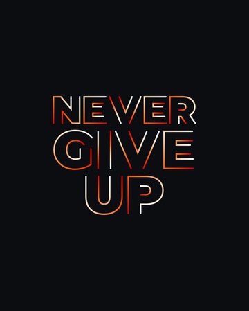 Never give up typography t shirt design vector quote design | No Editableのイラスト素材