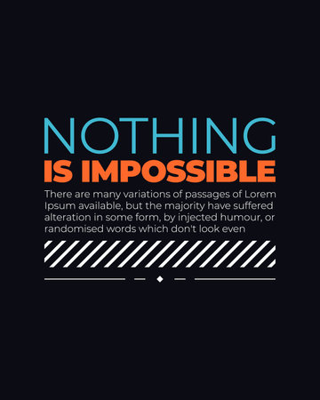 Never give up typography t shirt design nothing impossible vector quote design | No Editableのイラスト素材