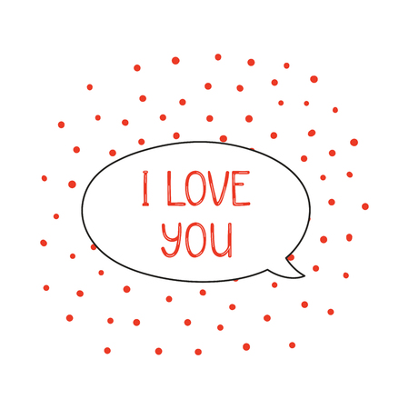 Hand drawn cute "I love you" quote in a speech balloon vector illustrationのイラスト素材