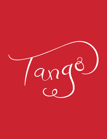 Hand written lettering quote Tango. Isolated objects on red background. Vector illustration. Design concept for t-shirt print, poster, greeting card.のイラスト素材