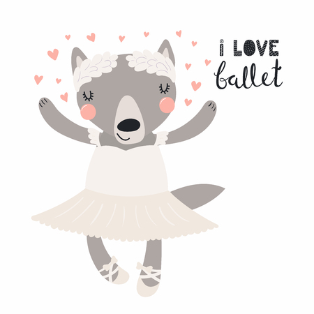 Hand drawn vector illustration of a cute funny wolf ballerina in a tutu, pointe shoes, with lettering quote I love ballet. Isolated objects. Scandinavian style flat design. Concept for children print.のイラスト素材