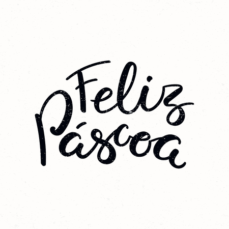 Hand written calligraphic lettering quote Feliz Pascoa, Happy Easter in Portuguese, on a distressed background. Hand drawn vector illustration. Design concept, element for card, banner, invitation.のイラスト素材