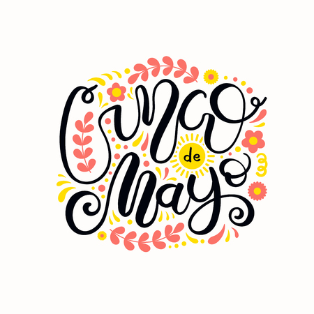 Hand written calligraphic lettering quote Cinco de Mayo with decorative elements. Isolated objects on white background. Vector illustration. Design element for poster, banner, greeting card.のイラスト素材