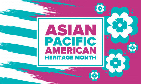 Asian Pacific American Heritage Month. Celebrated in May. It celebrates the culture, traditions and history of Asian Americans and Pacific Islanders in the United States. Vectorのイラスト素材