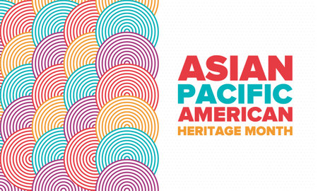 Asian Pacific American Heritage Month. Celebrated in May. It celebrates the culture, traditions and history of Asian Americans and Pacific Islanders in the United States. Vectorのイラスト素材