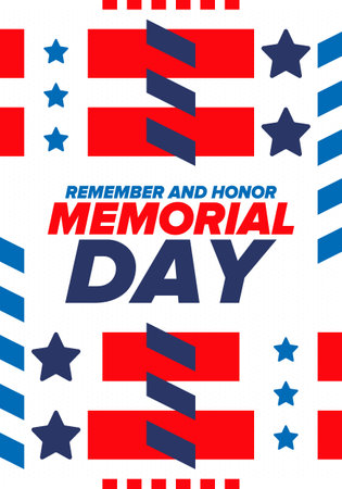 Memorial Day in United States. Remember and Honor. Federal holiday for remember and honor persons who have died while serving in the United States Armed Forces. Vector posterのイラスト素材