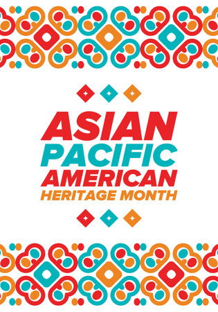 Asian Pacific American Heritage Month. Celebrated in May. It celebrates the culture, traditions and history of Asian Americans and Pacific Islanders in the United States. Vectorのイラスト素材