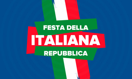 Italia. Festa della Repubblica Italiana. Text in italian: Italian Republic Day. Happy national holiday. Celebrated on June 2 in Italia. Italy flag. Patriotic design. Vector posterのイラスト素材