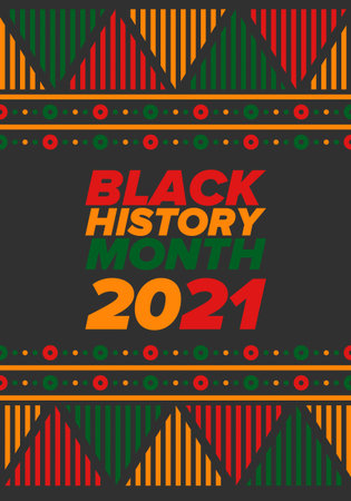 Black History Month. African American History. Celebrated annual. In February in United States and Canada. In October in Great Britain. Vector illustration. Poster art design
