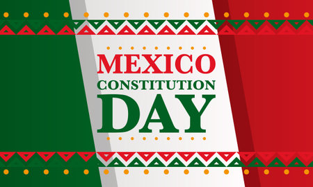 Mexico Constitution Day. National happy holiday, celebrated annual in February. Mexican pattern and colors. Patriotic elements. Festival design. Vector art illustration. Posterのイラスト素材