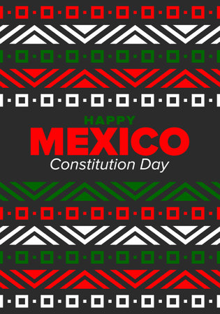 Mexico Constitution Day. National happy holiday, celebrated annual in February. Mexican pattern and colors. Patriotic elements. Festival design. Vector art illustration. Posterのイラスト素材