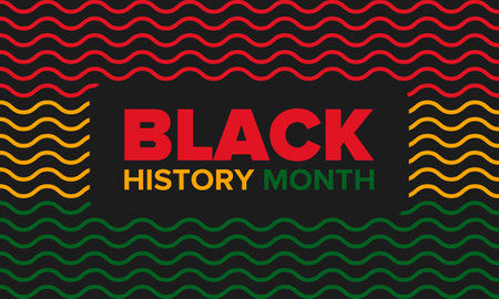 Black History Month. African American History. Celebrated annual. In February in United States and Canada. In October in Great Britain. Vector art illustration. Posterのイラスト素材