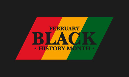 Black History Month. African American History. Celebrated annual. In February in United States and Canada. In October in Great Britain. Vector art illustration. Posterのイラスト素材