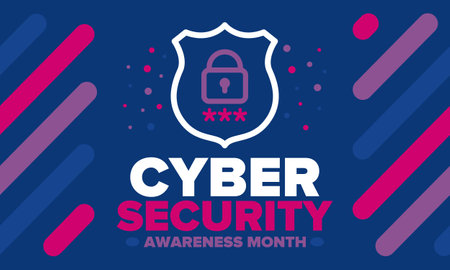 Cyber Security Awareness Month in October. Raise awareness about digital security and empower everyone to protect their personal data from digital forms of crime. Vector posterのイラスト素材