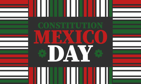 Mexico Constitution Day. National happy holiday, celebrated annual in February. Mexican pattern and colors. Patriotic elements. Festival design. Poster, card, banner and backgroundのイラスト素材