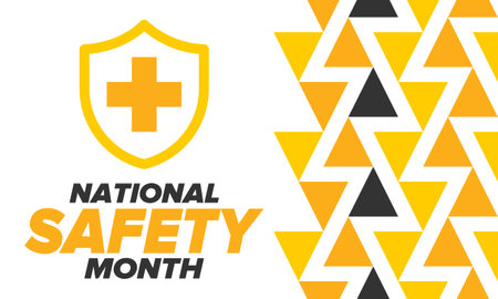National Safety Month in June. Annual month-long celebrated in United States. Warning of unintentional injuries at work, at home, on the road. Safety concept. Poster, card, bannerのイラスト素材