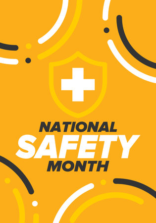 National Safety Month in June. Annual month-long celebrated in United States. Warning of unintentional injuries at work, at home, on the road. Safety concept. Poster, card, bannerのイラスト素材