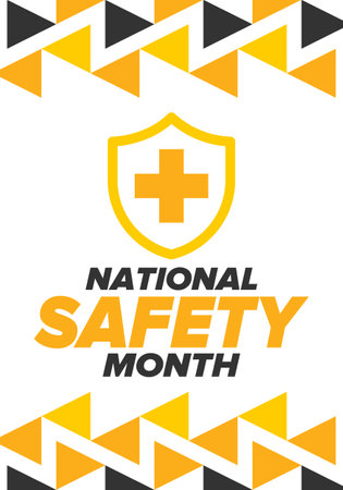 National Safety Month in June. Annual month-long celebrated in United States. Warning of unintentional injuries at work, at home, on the road. Safety concept. Poster, card, bannerのイラスト素材
