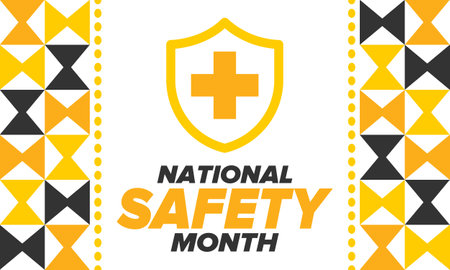 National Safety Month in June. Annual month-long celebrated in United States. Warning of unintentional injuries at work, at home, on the road. Safety concept. Poster, card, bannerのイラスト素材