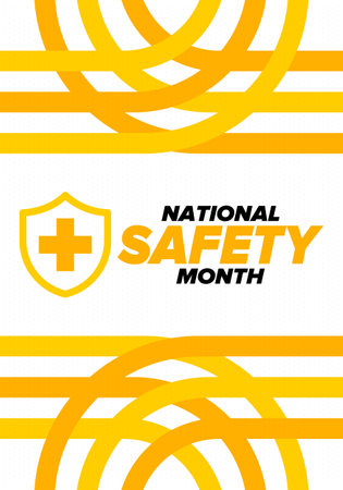 National Safety Month in June. Annual month-long celebrated in United States. Warning of unintentional injuries at work, at home, on the road. Safety concept. Poster, card, bannerのイラスト素材