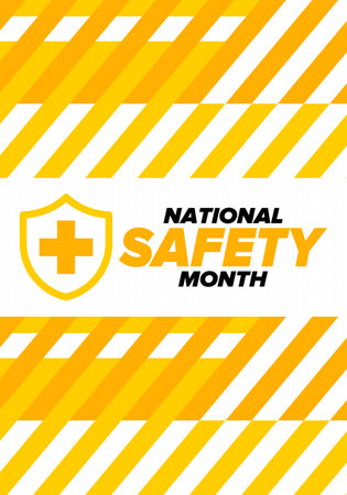 National Safety Month in June. Annual month-long celebrated in United States. Warning of unintentional injuries at work, at home, on the road. Safety concept. Poster, card, bannerのイラスト素材