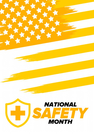 National Safety Month in June. Annual month-long celebrated in United States. Warning of unintentional injuries at work, at home, on the road. Safety concept. Poster, card, bannerのイラスト素材