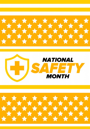 National Safety Month in June. Annual month-long celebrated in United States. Warning of unintentional injuries at work, at home, on the road. Safety concept. Poster, card, bannerのイラスト素材