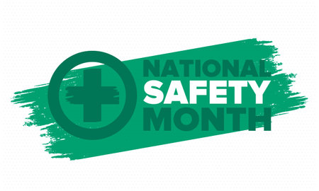 National Safety Month in June. Annual month-long celebrated in United States. Warning of unintentional injuries at work, at home, on the road. Safety concept. Poster, card, bannerのイラスト素材