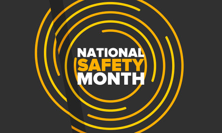 National Safety Month in June. Annual month-long celebrated in United States. Warning of unintentional injuries at work, at home, on the road. Safety concept. Poster, card, bannerのイラスト素材