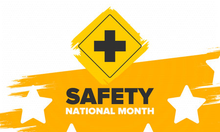 National Safety Month in June. Annual month-long celebrated in United States. Warning of unintentional injuries at work, at home, on the road. Safety concept. Poster, card, bannerのイラスト素材