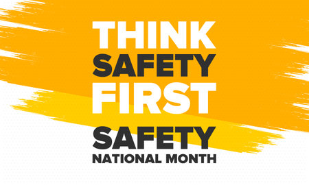 National Safety Month in June. Annual month-long celebrated in United States. Warning of unintentional injuries at work, at home, on the road. Safety concept. Poster, card, bannerのイラスト素材