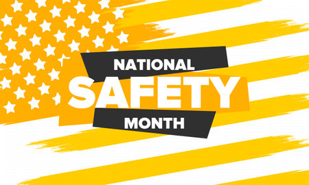 National Safety Month in June. Annual month-long celebrated in United States. Warning of unintentional injuries at work, at home, on the road. Safety concept. Poster, card, bannerのイラスト素材
