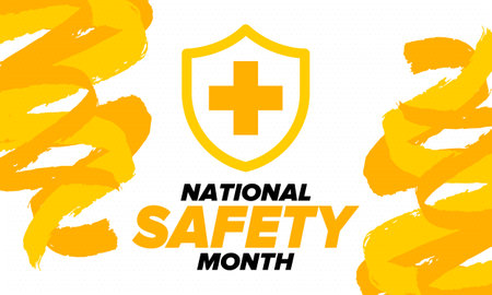 National Safety Month in June. Annual month-long celebrated in United States. Warning of unintentional injuries at work, at home, on the road. Safety concept. Poster, card, bannerのイラスト素材