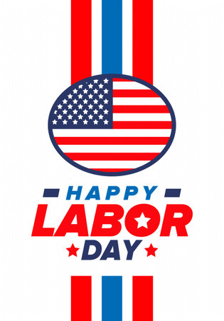 Happy Labor Day. Public federal holiday, celebrate annual in United States. American labor movement. Patriotic american elements. Poster, card, banner and background. Vectorのイラスト素材