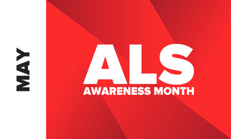 ALS Awareness Month. Amyotrophic lateral sclerosis. Campaign is held in May in United States. Control and protection. Prevention campaign. Medical health care concept. Vectorのイラスト素材