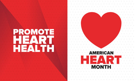 American Heart Month in United States. Celebrate annual in February. Nationwide problem of heart and blood vessel diseases. Medical healthcare concept. Support and protection campaのイラスト素材
