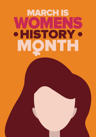 Women's History Month. Celebrated annual in March, to mark womenâs contribution to history. Female symbol. Women's rights. Girl power in world. Poster, postcard, banner. Vectorのイラスト素材