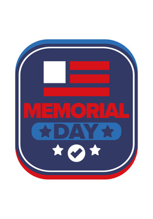Memorial Day in United States. Remember and Honor. Federal holiday for remember and honor persons who have died while serving in the United States Armed Forces. Celebrated in Mayのイラスト素材