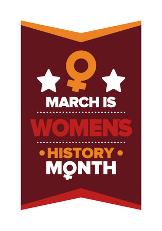 Women's History Month. Celebrated annual in March, to mark womenâs contribution to history. Women's Day. Equality. Female symbol. Women's rights. Girl power in world. Vector artのイラスト素材