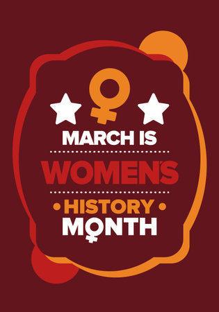 Women's History Month. Celebrated annual in March, to mark womenâs contribution to history. Women's Day. Equality. Female symbol. Women's rights. Girl power in world. Vector artのイラスト素材