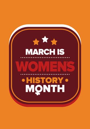 Women's History Month. Celebrated annual in March, to mark womenâs contribution to history. Women's Day. Equality. Female symbol. Women's rights. Girl power in world. Vector artのイラスト素材