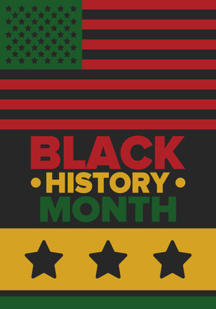 Black History Month. African American History. Celebrated annual. In February in United States and Canada. In October in Great Britain. Poster, card, banner, background. Vector