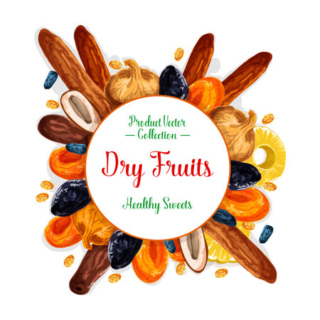 Dried fruits or dry fruit snacks poster. Vector sweet raisins, prunes or pineapple and dried apricots, dates or figs and cherry or nuts. Healthy nutrition dessert fruit designのイラスト素材