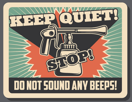 Vintage car horn poster with Keep Quiet and Do not Honk prohibition sign. Retro vehicle or automobile old banner for transportation service, garage and repair shop advertising designのイラスト素材