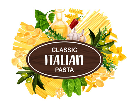 Italian pasta with olive oil and herbs, menu or food packaging design. Natural italian macaroni, spaghetti and fettuccine, fusilli, farfalle and penne, lasagna, conchiglie and orzo. Vector illustrationのイラスト素材