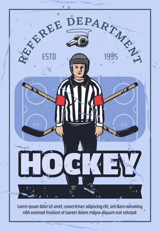 Ice hockey sport retro vector poster, game referee in helmet and striped shirt. Crossed sticks and ice rink, game tournament. Umpire in uniform on skates and whistle, control matchのイラスト素材