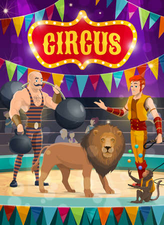 Circus vector poster performers strongman with barbells and tamer with trained lion and monkey juggler performing show on big top arena. Cartoon artists on stage with garlands and sparkling lightsのイラスト素材