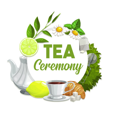 Tea ceremony vector poster, black beverage in porcelain cup with lemon or lime, croissant, chamomile flowers. Bush and green leaves, herbal drink, tea shop, brew infusion with sugar cubes round frameのイラスト素材